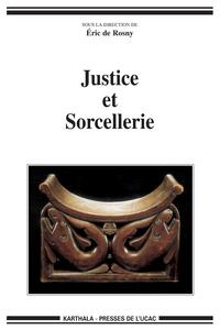 Justice et sorcellerie - colloque international de Yaoundé, 17-19 mars 2005