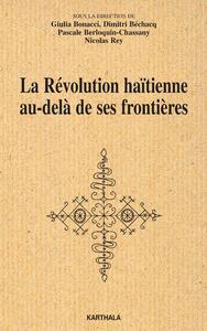 Révolution haïtienne au-delà de ses frontières (La)