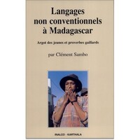 Langages non conventionnels à Madagascar - argot des jeunes et proverbes gaillards