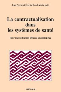 La contractualisation dans les systèmes de santé - pour une utilisation efficace et appropriée