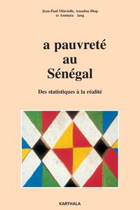 La pauvreté au Sénégal - des statistiques à la réalité