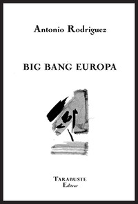 BIG BANG EUROPA - Antonio Rodriguez