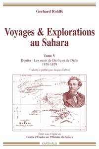 Voyages & explorations au Sahara - 1878-1879