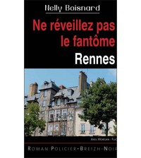 NE REVEILLEZ PAS LE FANTOME Rennes