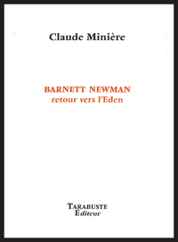 BARNETT NEWMAN - Claude Minière