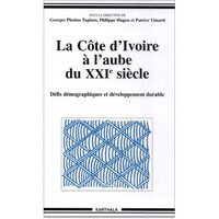 La Côte d'Ivoire à l'aube du XXIe siècle - défis démographiques et développement durable