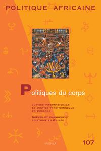 POLITIQUE AFRICAINE N-107 - POLITIQUES DU CORPS
