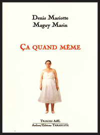 CA QUAND MEME - MAGUY MARIN / DENIS MARIOTTE
