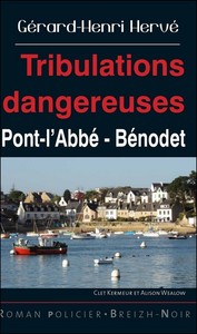 Tribulations dangereuses - Pont-l'Abbé-Bénodet