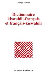 DICTIONNAIRE KISWAHILI-FRANCAIS ET FRANCAIS-KISWAHILI