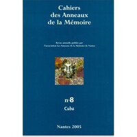 CAHIERS DES ANNEAUX DE LA MEMOIRE N-08. CUBA