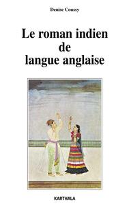 Le roman indien de langue anglaise