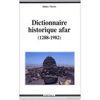 Dictionnaire historique afar - 1288-1982