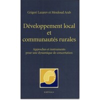 Développement local et communautés rurales - approches et instruments pour une dynamique de concertation