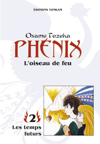 PHENIX L'OISEAU DE FEU -TOME 02-