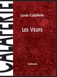 LES VEUFS - Louis Calaferte