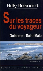 Sur les traces du voyageur - Quiberon, Saint-Malo