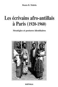 Les écrivains afro-antillais à Paris - 1920-1960