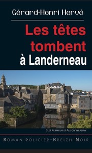 Les têtes tombent à Landerneau