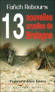 Tome 1 : 13 nouvelles cruelles de Bretagne - gris ha du