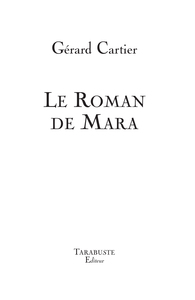 LE ROMAN DE MARA - Gérard Cartier