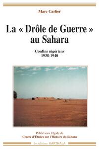 La "drôle de guerre" au Sahara - confins nigériens, 1938-1940