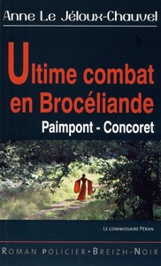 Ultime combat en forêt de Brocéliande