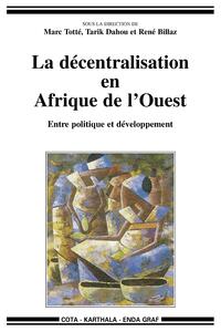 Décentralisation en Afrique de l'Ouest (La)