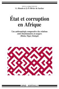 État et corruption en Afrique - une anthropologie comparative des relations entre fonctionnaires et usagers