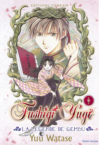 FUSHIGI YUGI - LA LEGENDE DE GEMBU T01 - VOL01