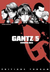 Gantz -Tome 05-