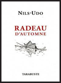 RADEAU D'AUTOMNE - Nils-Udo