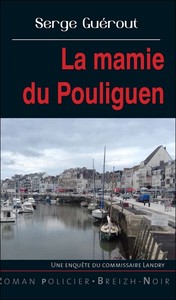 La mamie du Pouliguen - roman