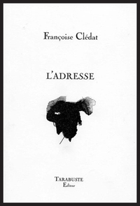 L'ADRESSE - Françoise Clédat