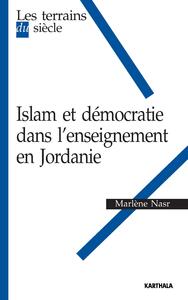 Islam et démocratie dans l'enseignement en Jordanie