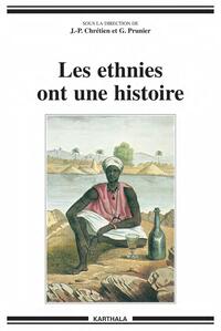 Les ethnies ont une histoire - [actes du colloque, Paris, 21-22 février 1986]