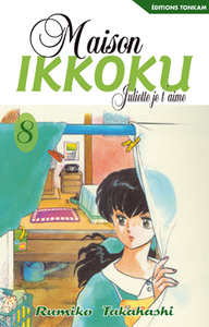 MAISON IKKOKU -TOME 08- - JULIETTE JE T'AIME