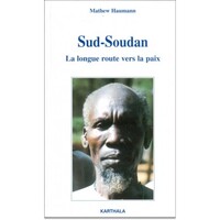 Sud-Soudan -La longue route vers la paix