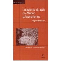 épidémie du sida en Afrique subsaharienne - Regards historiens (L')