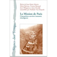 Mission de Paris. Cinq prêtres-ouvriers insoumis témoignent (La)