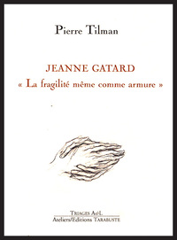 JEANNE GATARD - Pierre Tilman