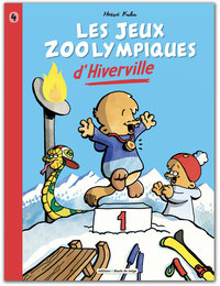 LA-HAUT SUR LA MONTAGNE - T04 - LES JEUX ZOOLYMPIQUES D'HIVERVILLE