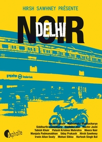 Delhi noir