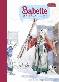 BABETTE ET LES PLANCHES À NEIGE