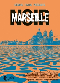 MARSEILLE NOIR