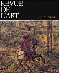 REVUE DE L'ART N  139 VOL 1/2003