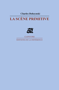 La scène primitive