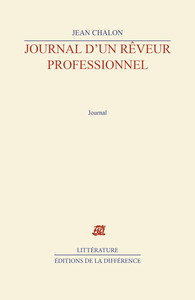 Journal d'un rêveur professionnel. 2005-2007