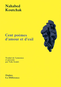 Cent poemes d'amour et d'exil