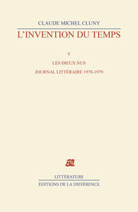 L'invention du temps T5 Les dieux nus